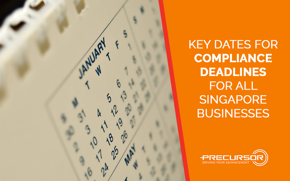 Key Dates For Compliance Deadlines For All Singapore Businesses